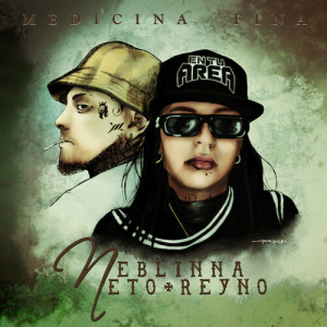 Neto Reyno的專輯Medicina Fina (Explicit)