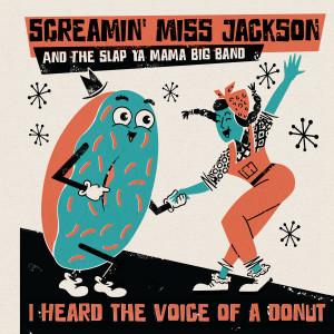 收聽Screamin' Miss Jackson and the Slap Ya Mama Big Band的Baby It's You歌詞歌曲