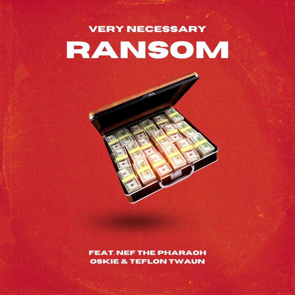 Ransom (feat. Nef The Pharaoh, Oskie & Teflon Twaun) (Explicit)
