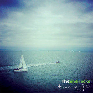 ดาวน์โหลดและฟังเพลง Heart of Gold พร้อมเนื้อเพลงจาก The Sherlocks