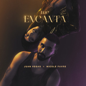 ดาวน์โหลดและฟังเพลง Me Encanta พร้อมเนื้อเพลงจาก Juan Vegas
