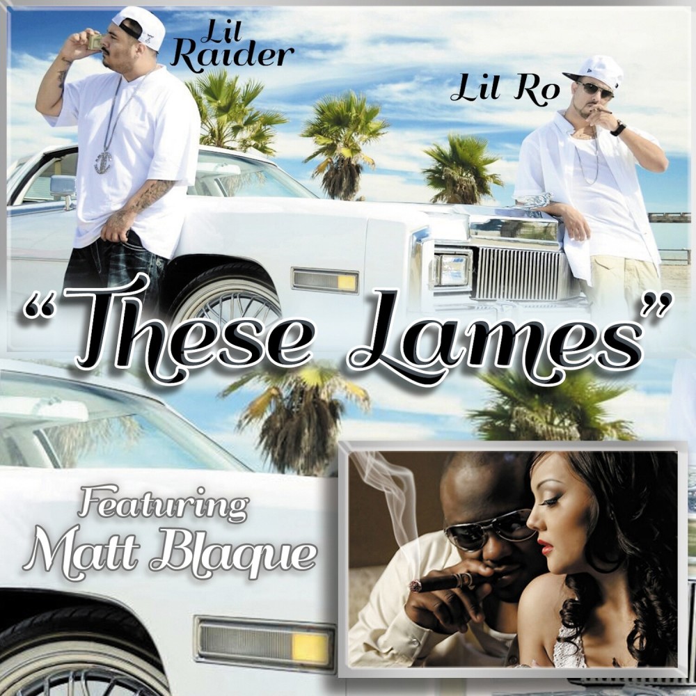 These Lames (feat. Matt Blaque)