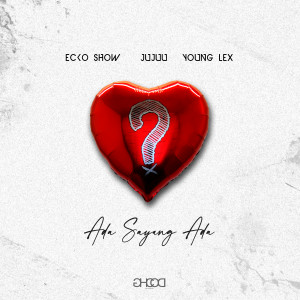 Album Ada Sayang Ada from Ecko Show