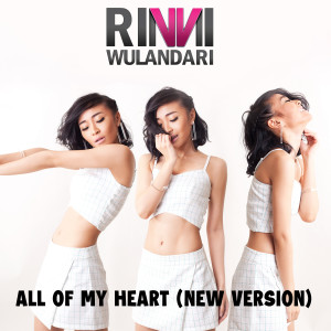 อัลบัม All Of My Heart (Rerecorded) ศิลปิน RINNI