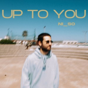 Ni_so的專輯Up To You