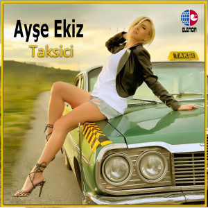 Listen to Taksici song with lyrics from Ayşe Ekiz