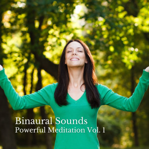 Binaural Landscapes的專輯Binaural Sounds: Powerful Meditation Vol. 1