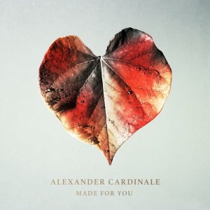 收聽Alexander Cardinale的Made for You (Radio Edit)歌詞歌曲