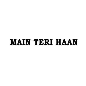 Album Main Teri Haan oleh Yash D Mittal