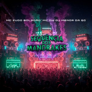 Album SEQUÊNCIA DOS MANDRAKES (Explicit) from DJ Menor Da QG