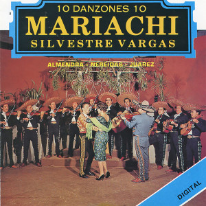 Mariachi Silvestre Vargas的專輯Danzones con Mariachi I