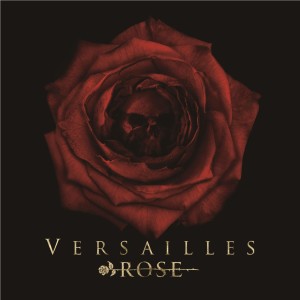 ดาวน์โหลดและฟังเพลง ROSE พร้อมเนื้อเพลงจาก Versailles