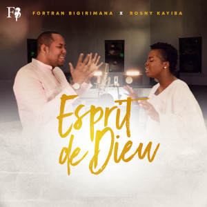 Listen to Esprit de Dieu (Explicit) song with lyrics from FORTRAN BIGIRIMANA