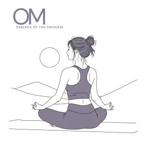 Album Om Essence of the Universe from Mantra Yoga Music Oasis
