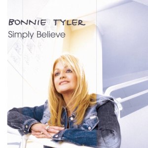 ดาวน์โหลดและฟังเพลง Simply Believe (Album Version) พร้อมเนื้อเพลงจาก Bonnie Tyler