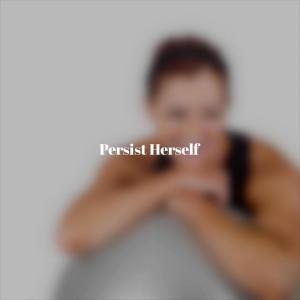 Listen to Persist Herself song with lyrics from Marly Toad