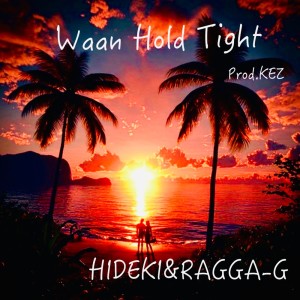 Album Waan Hold Tight from hideki