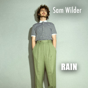 Listen to Rain song with lyrics from Säm Wilder