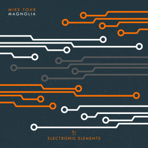 收聽Mike Tohr的Magnolia (Extended Mix)歌詞歌曲