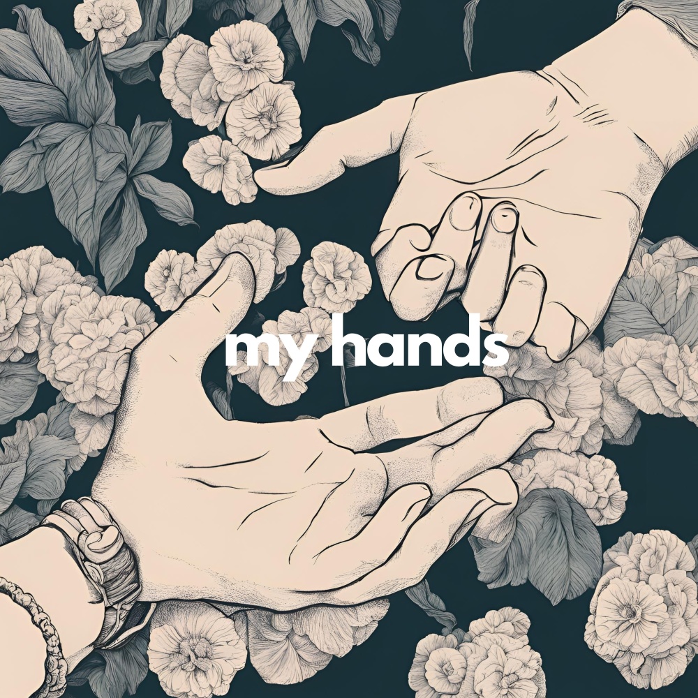 My Hands