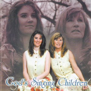 God's Singing Children的专辑Too Long in the Rain