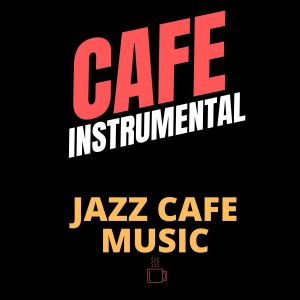 Dengarkan Relaxing Cafe Music lagu dari Cafe Instrumental dengan lirik