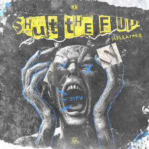 Imperatorz的專輯Shut The F Up