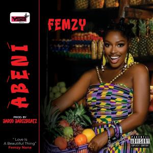Listen to ÀBÈNÍ (Explicit) song with lyrics from Femzy