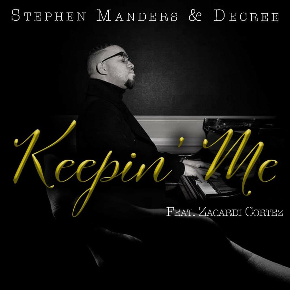 Keepin' Me (feat. Zacardi Cortez) (Radio Edit)