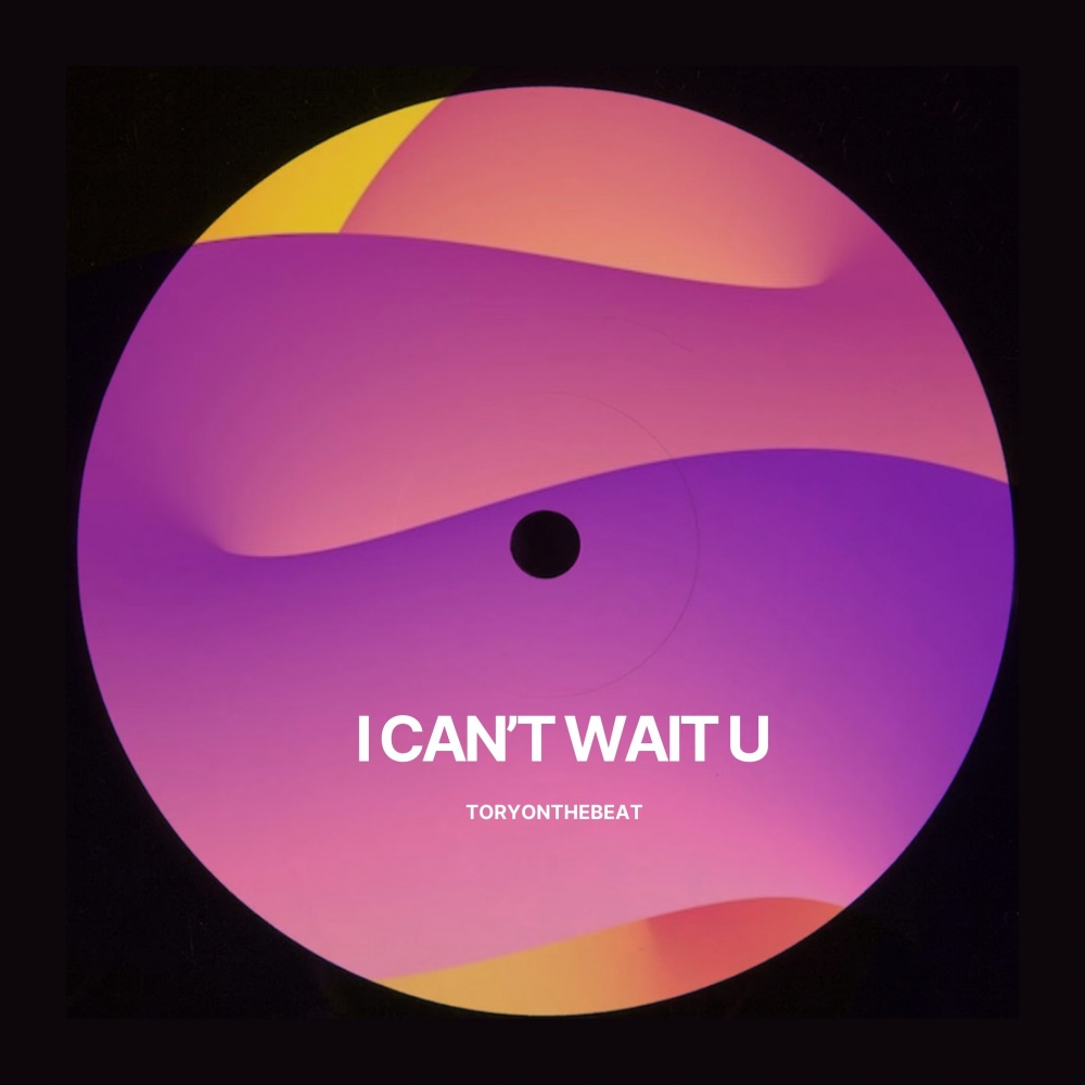 I Can't Wait U