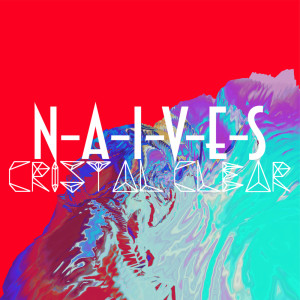 Album Crystal Clear from Naives