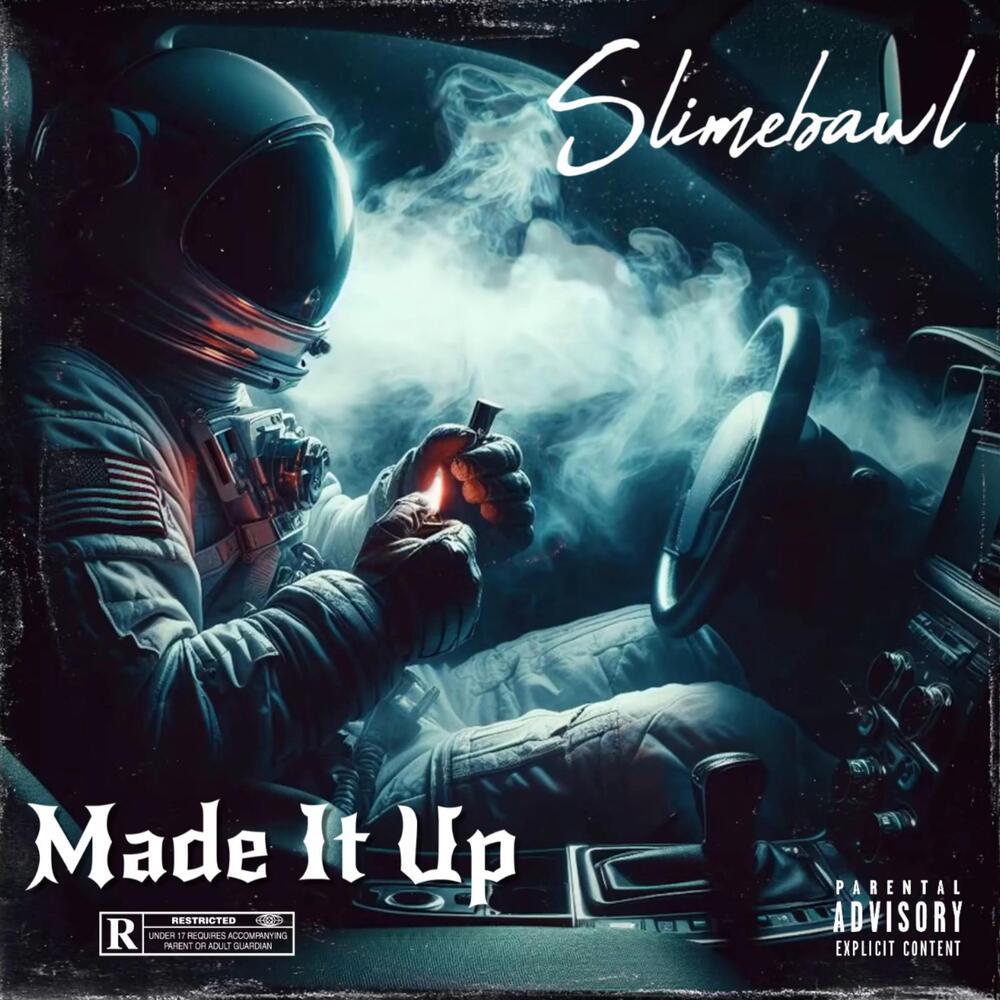 Made It Up (Explicit)
