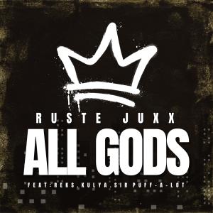 Reks的專輯ALL GODS (feat. Ruste Juxx, Reks & Kulya) [Explicit]