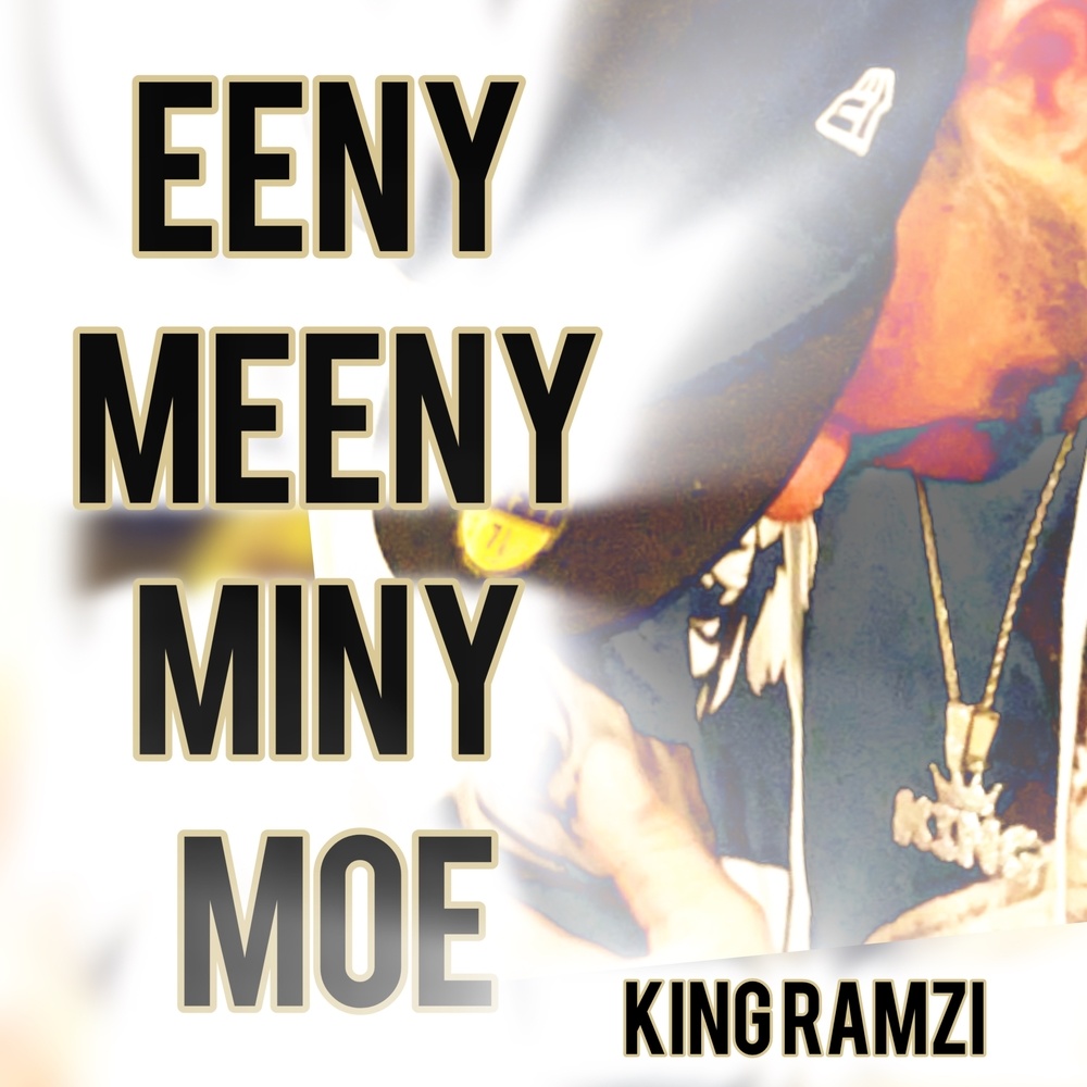 Eeny Meeny, Miny Moe (Explicit)