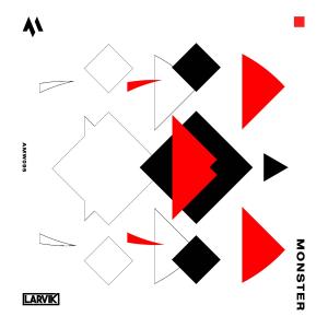Listen to Monster song with lyrics from Larvik