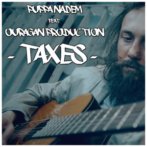 ดาวน์โหลดและฟังเพลง Taxes พร้อมเนื้อเพลงจาก Puppa Nadem