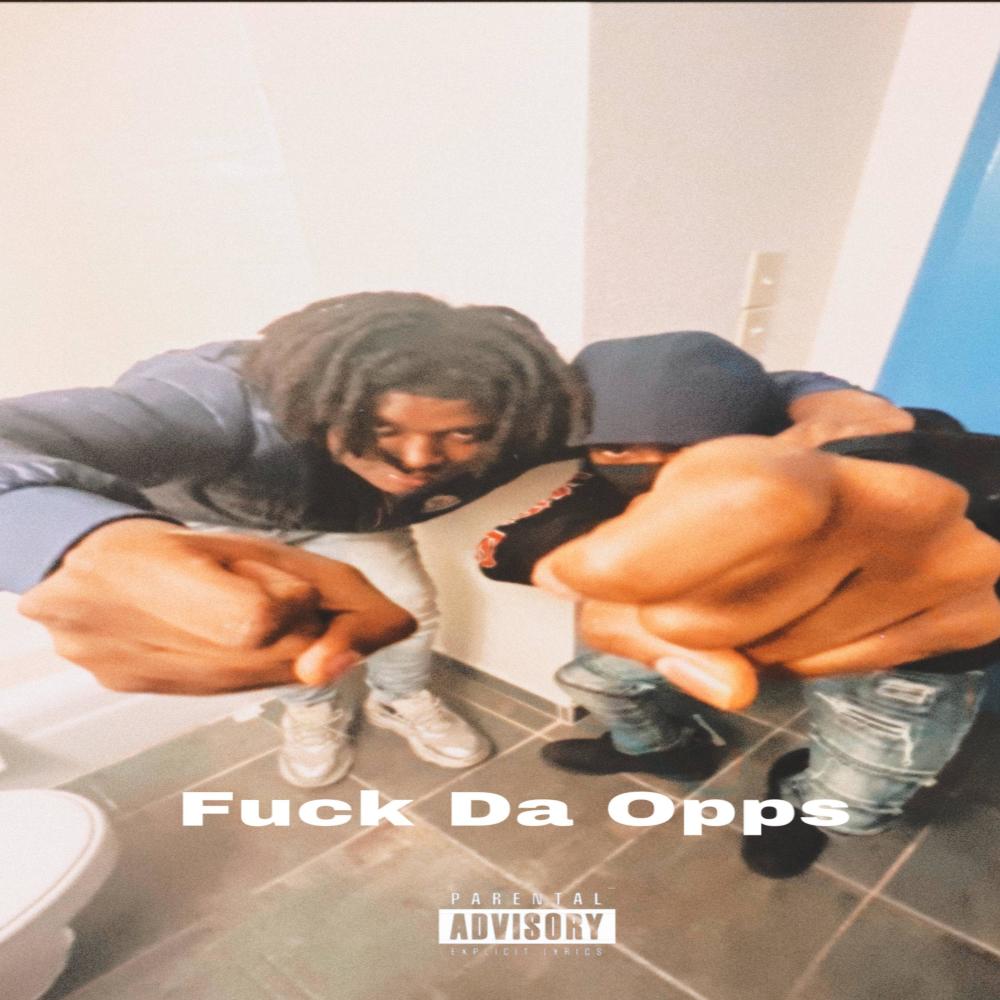 **** Da Opps (Explicit)