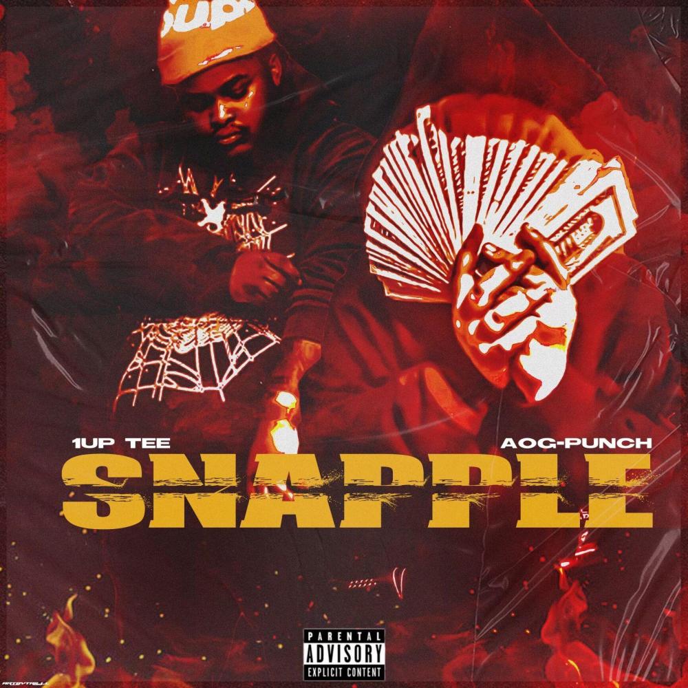 Snapple (feat. 1up Tee) (Explicit)