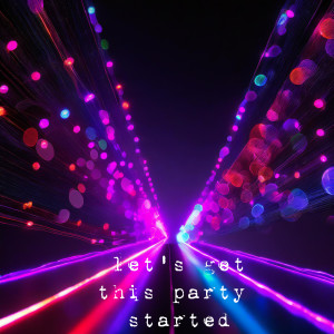 Album Let's get this party started from Mike D