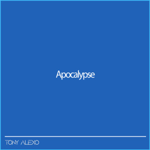 Dengarkan Apocalypse (Sped Up) lagu dari Tony ALexo dengan lirik