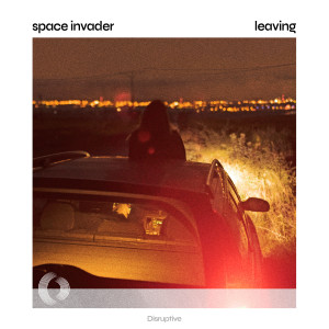 ดาวน์โหลดและฟังเพลง Leaving พร้อมเนื้อเพลงจาก Space Invader