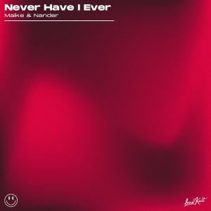 Nander的專輯Never Have I Ever