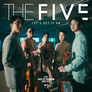 ดาวน์โหลดและฟังเพลง Let's get it on พร้อมเนื้อเพลงจาก THE FIV5