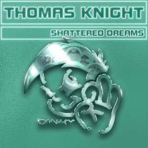 收聽Thomas Knight的Shattered Dreams (Extended Mix)歌詞歌曲