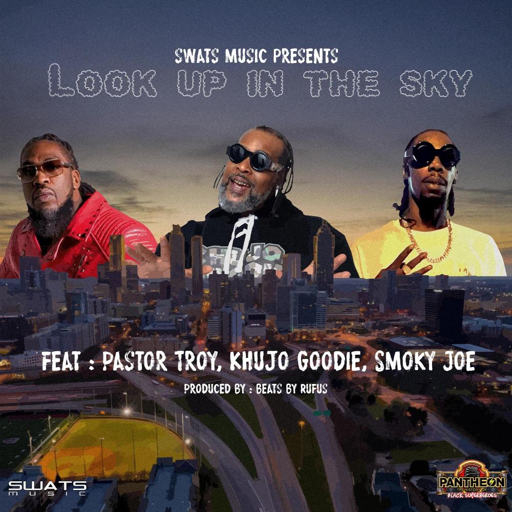 Look Up In The Sky (feat. Khujo & Smoky Joe) (Explicit)