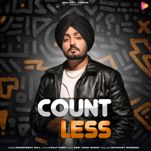 Listen to Countless song with lyrics from Manavgeet Gill