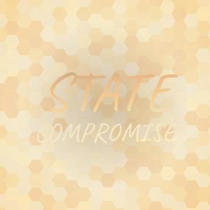 Listen to State Compromise song with lyrics from Enson Banti
