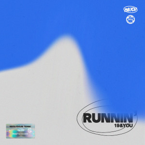 收聽19&YOU的RUNNIN'歌詞歌曲
