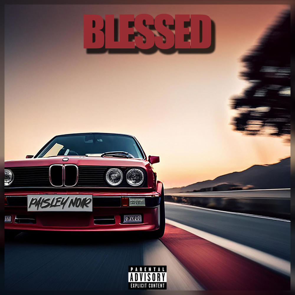 Blessed (Explicit)