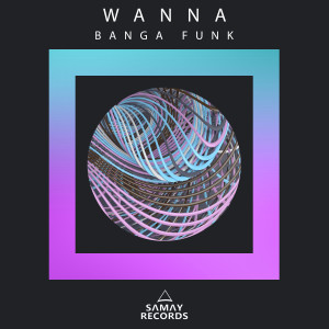 Album Banga Funk from Wanna